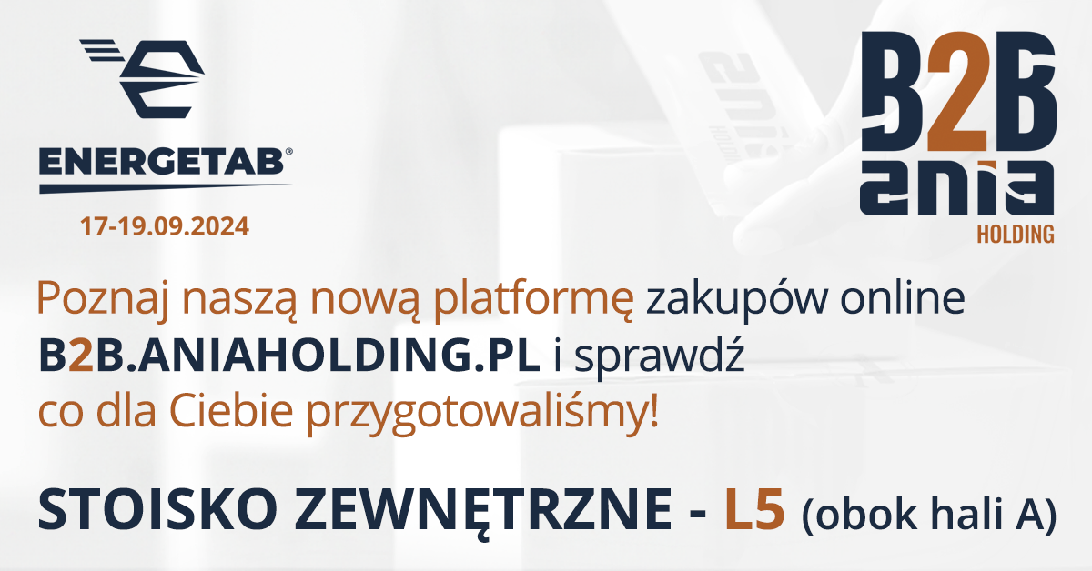 b2b.aniaholding.pl | energetab 17-19 września 2024